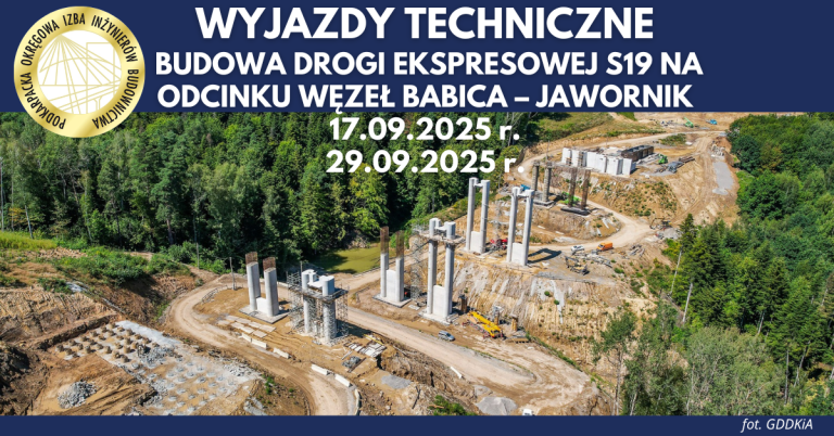 Wyjazd techniczny na budowę drogi ekspresowej S19 na odcinku węzeł Babica – Jawornik