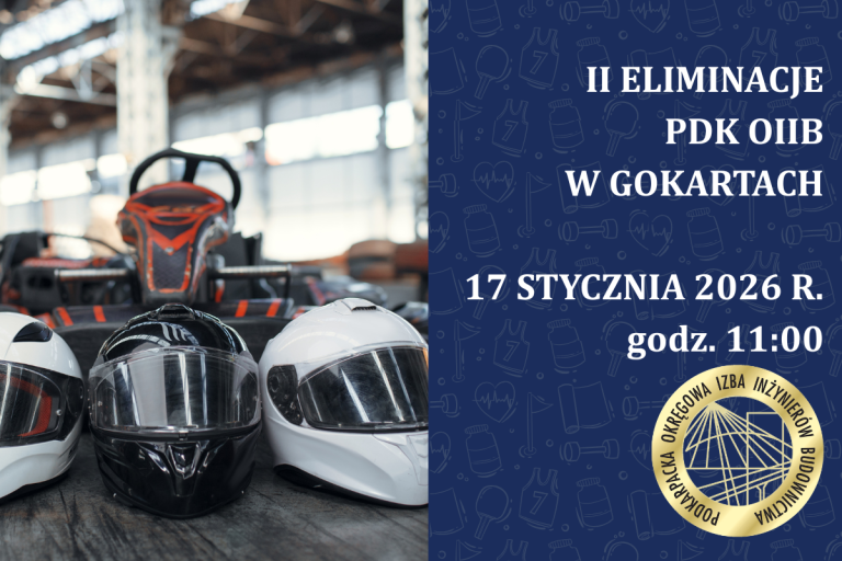 II Eliminacje Podkarpackiej Okręgowej Izby Inżynierów Budownictwa w Gokartach – 17.01.2026 r.