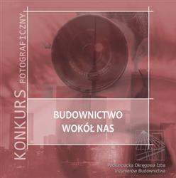 Rozstrzygnięcie konkursu fotograficznego Budownictwo wokół nas – XVIII edycja 2025