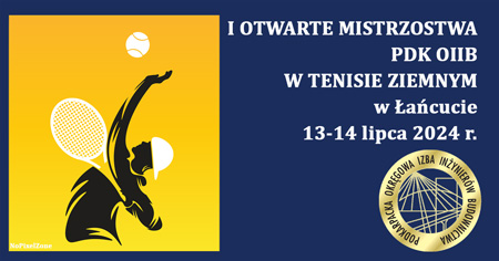 Otwarte Mistrzostwa Podkarpackiej Okręgowej Izby Inżynierów Budownictwa w Tenisie Ziemnym – 2024 r.