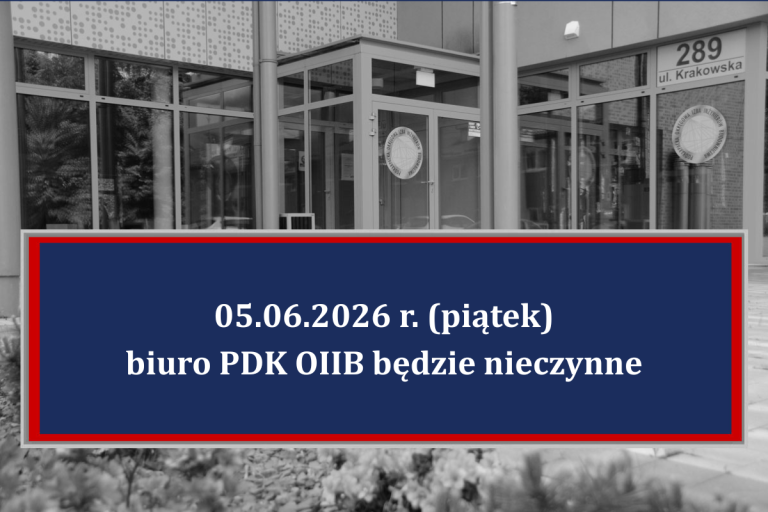 Biuro PDK OIIB nieczynne w dniu 05.06.2026 r.