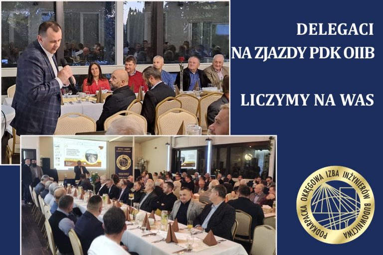 Drodzy Delegaci na Zjazdy Okręgowe PDK OIIB w kadencji 2026-2030!