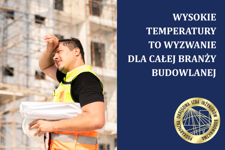 Wysokie temperatury to wyzwanie dla całej branży budowlanej.