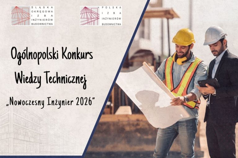 „NOWOCZESNY INŻYNIER 2026” – sprawdź swoją wiedzę i podejmij wyzwanie! Zapraszamy do udziału w Ogólnopolskim Konkursie wiedzy technicznej