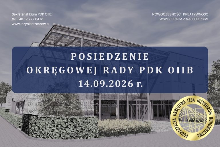 Posiedzenie Okręgowej Rady PDK OIIB – 14.09.2026